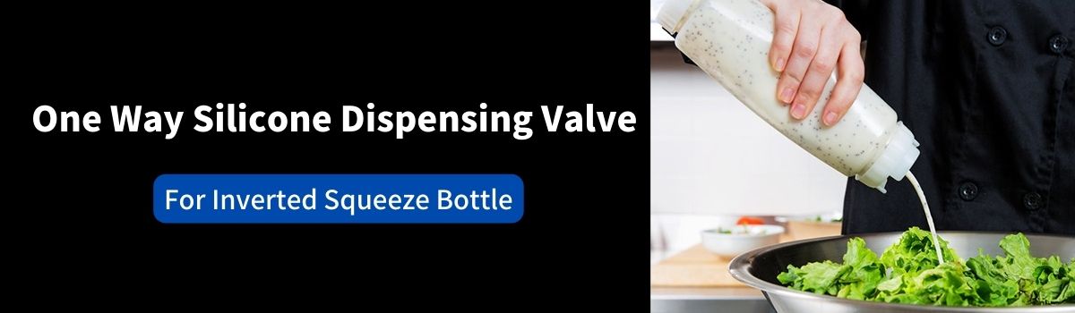 Silicone Dispensing Valve For Squeeze Bottle.jpg