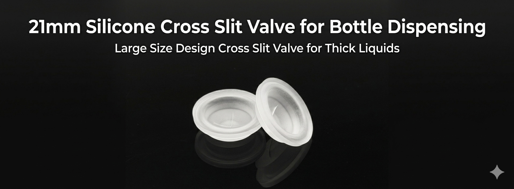 21mm Silicone Cross Slit Valve